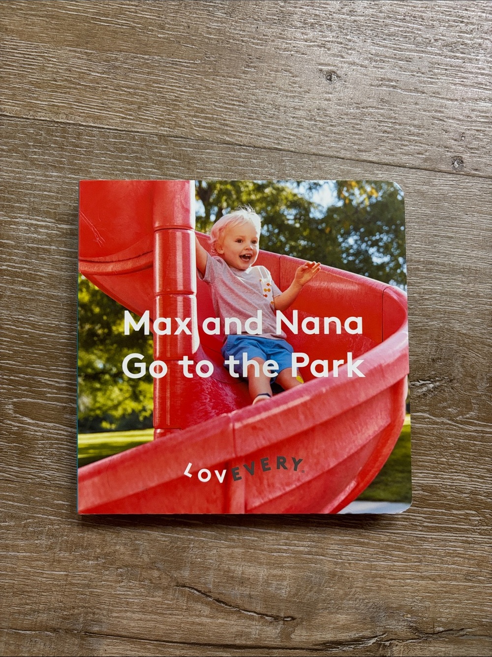 LOVEVERY Max and Nana Go to the Park book